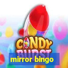 mirror bingo