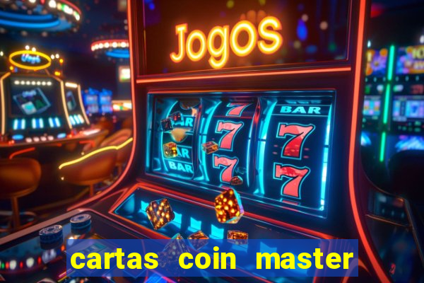 cartas coin master grátis hack