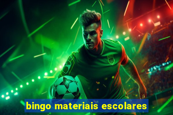 bingo materiais escolares