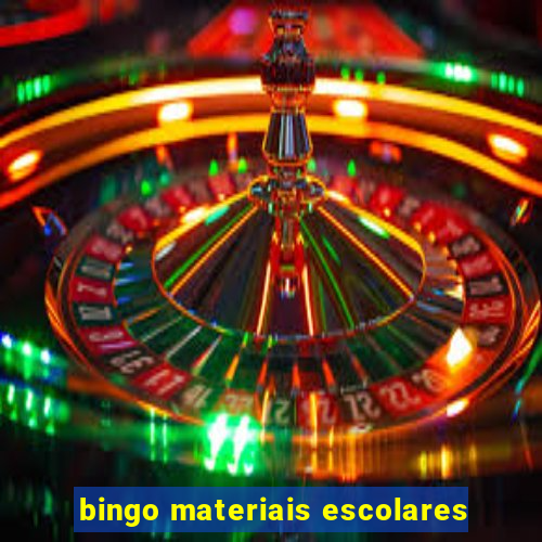 bingo materiais escolares