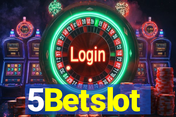 5Betslot