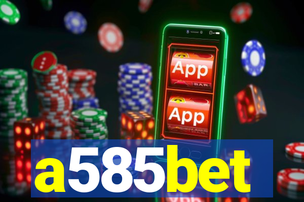 a585bet