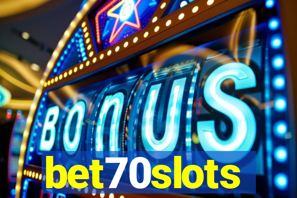 bet70slots