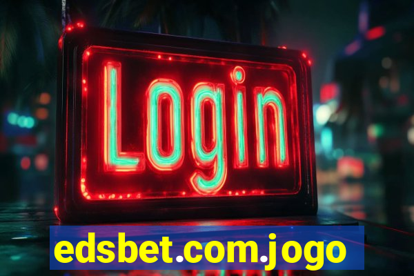 edsbet.com.jogos.app