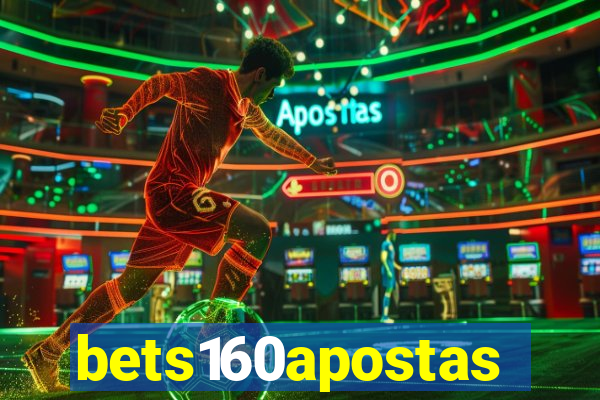 bets160apostas